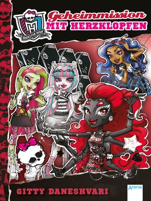 cover image of Monster High (4). Geheimmission mit Herzklopfen